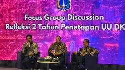 UU DKJ Berikan Kewenangan Khusus Berbeda Kepada Jakarta